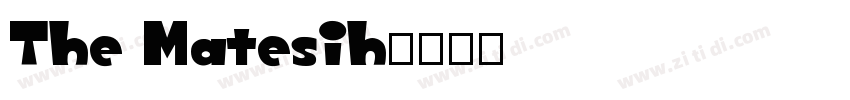 The Matesih字体转换